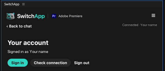 The panel's Account page with Sign in, Check connection and Sign out